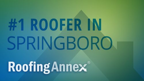 The #1 Roofer in Springboro, Ohio