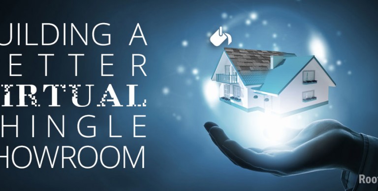 Building a Better Virtual Shingle Showroom